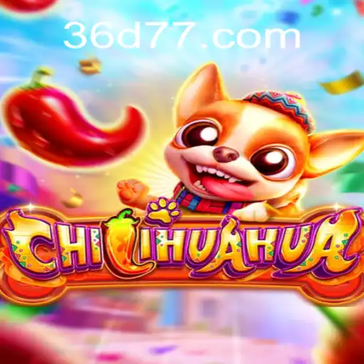 Descubra o Envolvente Mundo de CHILIHUAHUA - O Jogo de Estratégia de 36D.COM